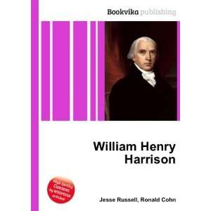 William Henry Harrison Ronald Cohn Jesse Russell  Books