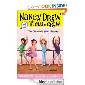 The Cinderella Ballet Mystery (Nancy Drew & the Clue Crew (Quality 