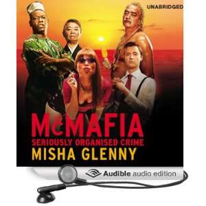  McMafia Seriously Organised Crime (Audible Audio Edition 