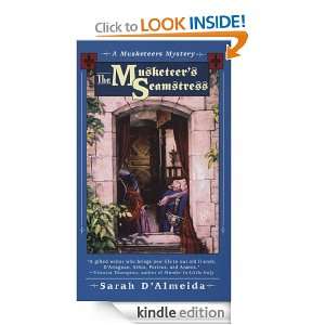 The Musketeers Seamstress (A Musketeers Mystery) Sarah DAlmeida 