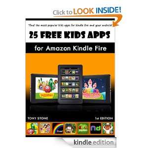 25 Free Kids Apps for  Kindle Fire (1st Edition) Tony Stone 
