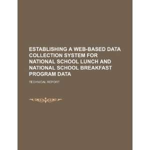   school lunch and national school breakfast program data technical