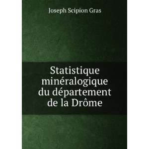  Statistique minÃ©ralogique du dÃ©partement de la DrÃ 