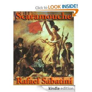 Scaramouche, A Romance of the French Revolution Rafael Sabatini 