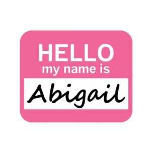  Abigail Hello My Name Is Mousepad Mouse Pad
