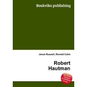  Robert Hautman Ronald Cohn Jesse Russell Books