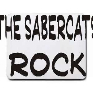  The Sabercats Rock Mousepad