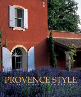 Provence Style The Art of Home Decoration