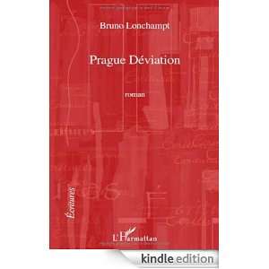 Prague Deviation Roman Lonchampt Bruno  Kindle Store