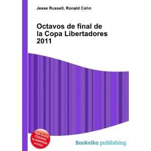   final de la Copa Libertadores 2011 Ronald Cohn Jesse Russell Books