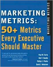 Marketing Metrics 50+ Metrics Every Executive Should Master 
