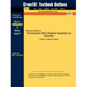 com Studyguide for Contemporary World Regional Geography by Bradshaw 