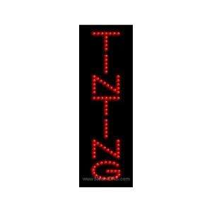  Tinting LED Sign 21 x 7
