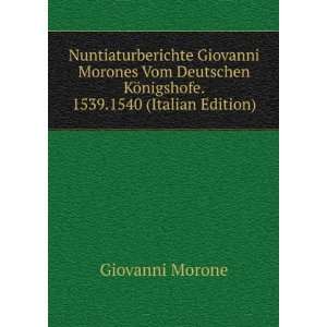  Nuntiaturberichte Giovanni Morones Vom Deutschen KÃ 