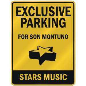  EXCLUSIVE PARKING  FOR SON MONTUNO STARS  PARKING SIGN 