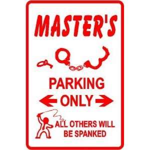  MASTERS PARKING sign * street whip slave