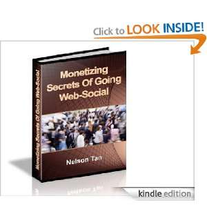 Monetizing Secrets Of Going Web Social Nelson Tan, Knowledge Power 