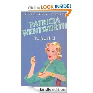 Silent Pool (A Miss Silver Mystery) Patricia Wentworth  