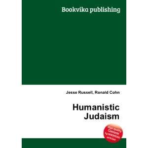  Humanistic Judaism Ronald Cohn Jesse Russell Books