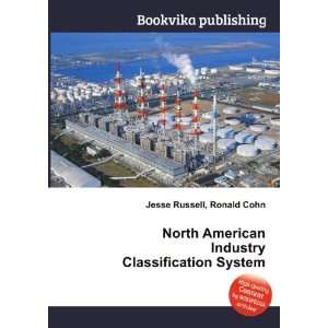  North American Industry Classification System Ronald Cohn 