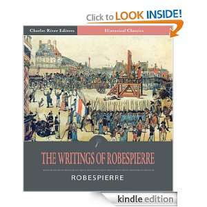 The Writings of Robespierre Maximilien Robespierre, Charles River 