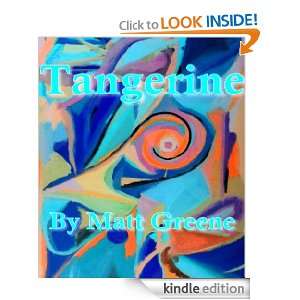 Tangerine Matt Greene  Kindle Store