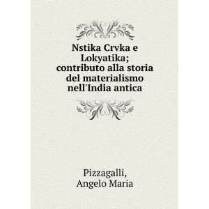   del materialismo nellIndia antica Angelo Maria Pizzagalli Books