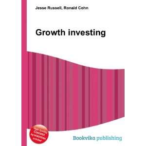  Growth investing Ronald Cohn Jesse Russell Books