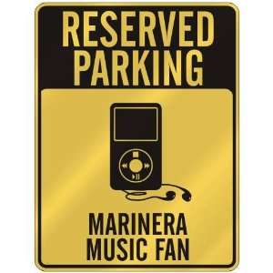  RESERVED PARKING  MARINERA MUSIC FAN  PARKING SIGN MUSIC 