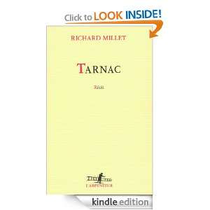 Tarnac (LArpenteur) (French Edition) Richard Millet  