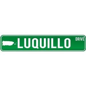  New  Luquillo Drive   Sign / Signs  Puerto Rico Street 