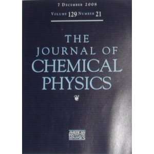 The Journal of Chemical Physics (The Journal of Chemical Physics, 129 