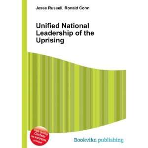 Unified National Leadership of the Uprising Ronald Cohn Jesse Russell 