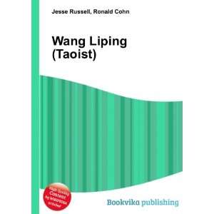  Wang Liping (Taoist) Ronald Cohn Jesse Russell Books