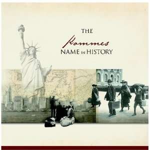  The Kommes Name in History Ancestry Books