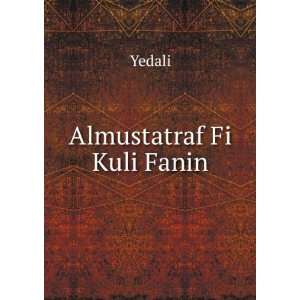  Almustatraf Fi Kuli Fanin Yedali Books