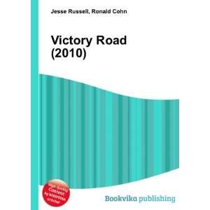  Victory Road (2010) Ronald Cohn Jesse Russell Books