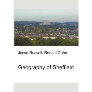  Geography of Sheffield Ronald Cohn Jesse Russell Books