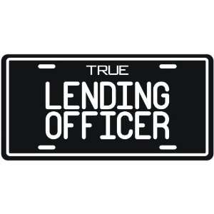  New  True Lending Officer  License Plate Occupations 