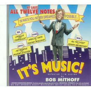   Selected Film Scores by Bob Mithoff   1996 audio CD 