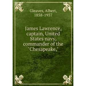  James Lawrence, captain, United States navy, commander of 