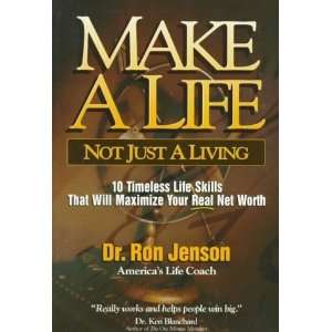  Make a Life Not Just a Living [Paperback] Ron Jenson 