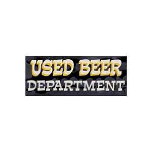  Used Beer Department Wooden Sign