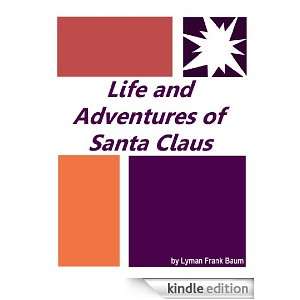  Life and Adventures of Santa Claus  Full Annotated 