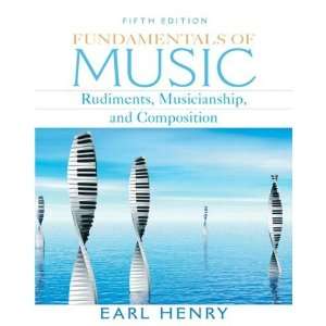  Fundamentals of Music Rudiments, Musicianship, and Composition 