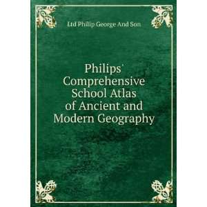   of Ancient and Modern Geography Ltd Philip George And Son Books