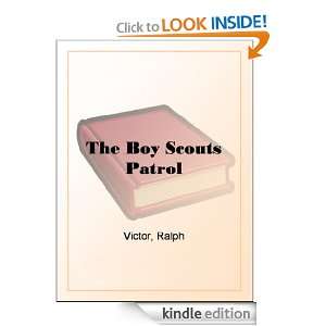 The Boy Scouts Patrol Ralph Victor  Kindle Store