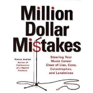  Million Dollar Mistakes Moses Avalon