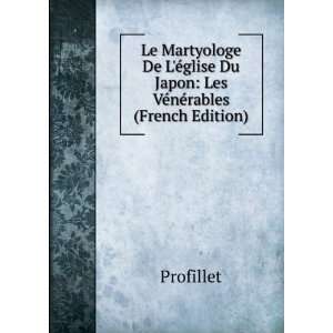  Le Martyologe De LÃ©glise Du Japon Les Pieux (French 