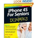 iPhone 4S For Seniors For Dummies (For Dummies (Computer/Tech)) by 